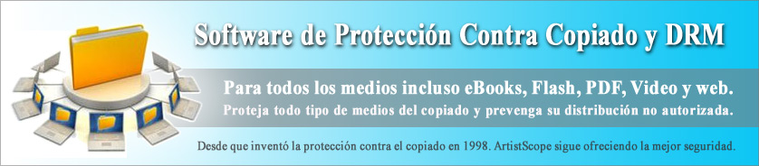 Software de Protección Contra Copias y Gestión de derechos (DRM) para todo tipo de medios